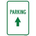 Signmission Parking With Up Arrow, Heavy-Gauge Aluminum Rust Proof Parking Sign, 12" x 18", A-1218-24898 A-1218-24898